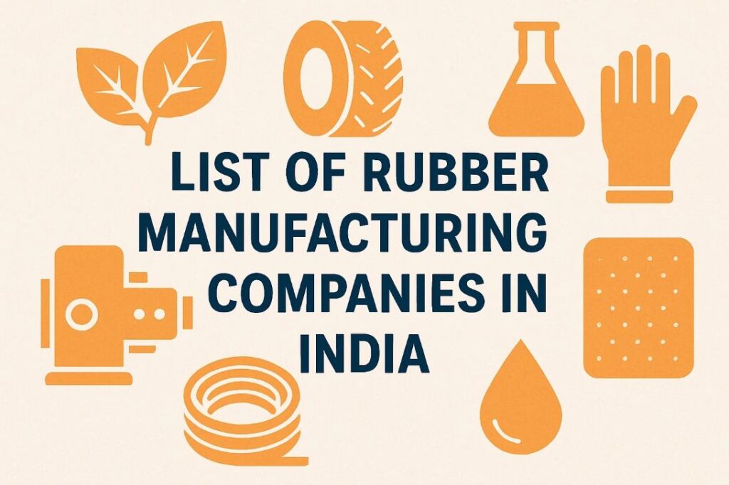 rubber manufacturing companies in india